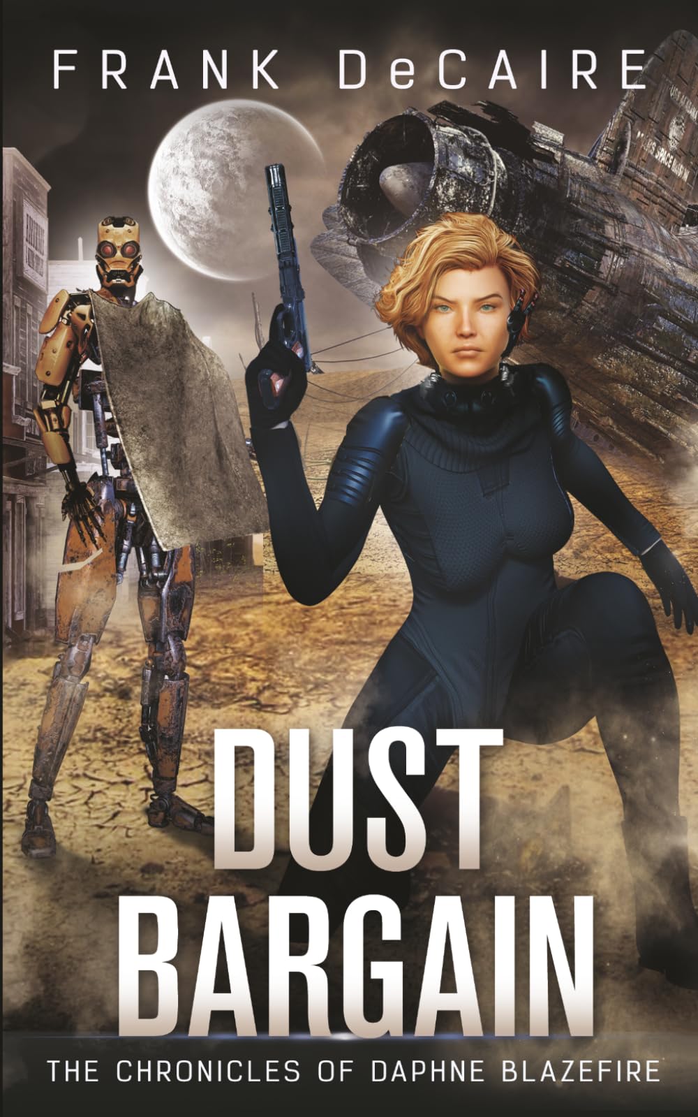 Dust Bargain (The Chronicles of Daphne Blazefire)