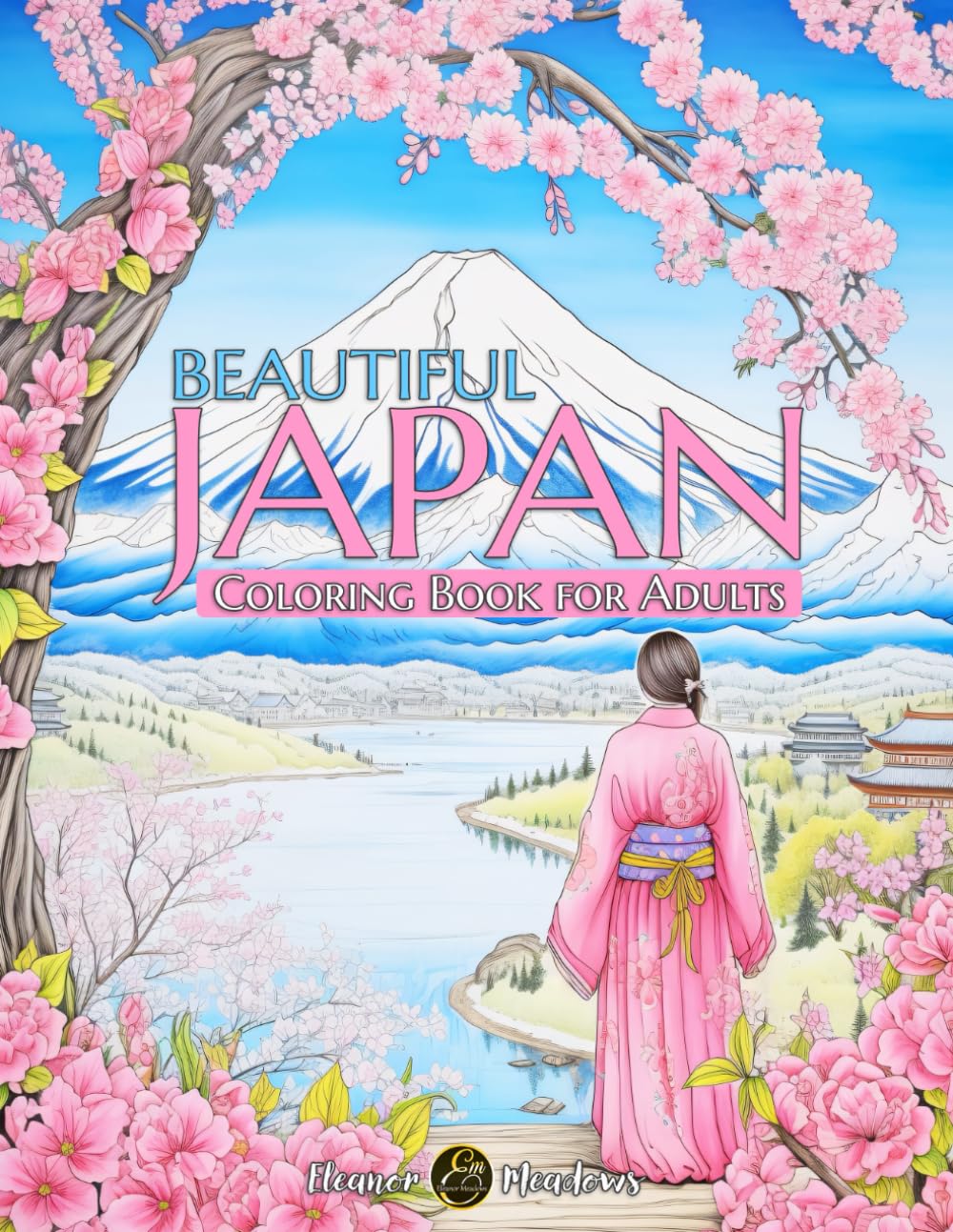 Beautiful Japan: An Incredible Coloring Book for Adults with 50 Stunning Japanese Illustrations, Zen Garden Scenes, Iconic Landscapes, for Stress Relief and Relaxation