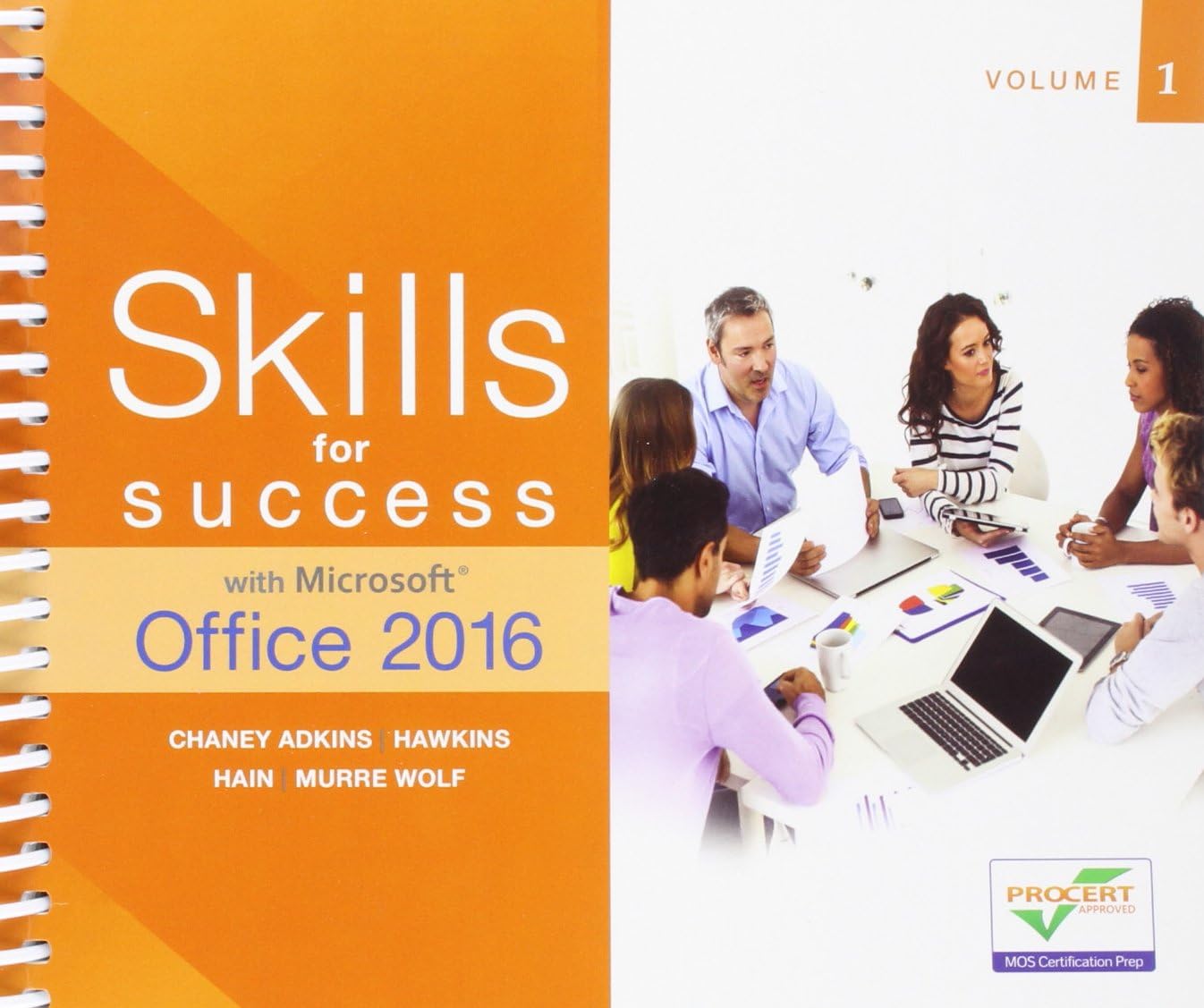 Skills for Success with Microsoft Office 2016 Volume 1