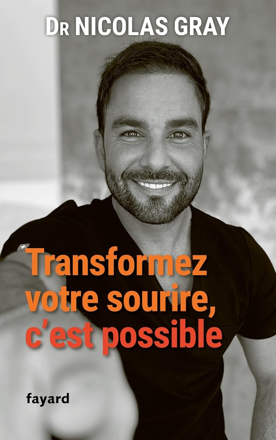 Dr Nicolas Gray - Transformer votre sourire, c'est possible (2025)