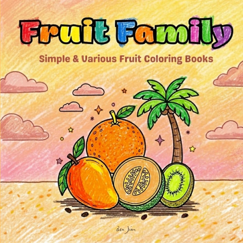 Fruit Family: Simple & Various Fruit Coloring Books