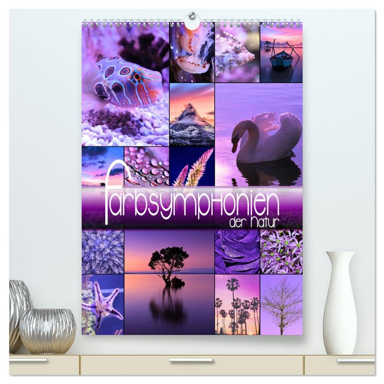 Farbsymphonien der Natur (hochwertiger Premium Wandkalender 2026 DIN A2 hoch), Kunstdruck in Hochglanz: Stimmungsvolle Collagen in faszinierenden unterschiedlichen Farbkombinationen (CALVENDO Natur)