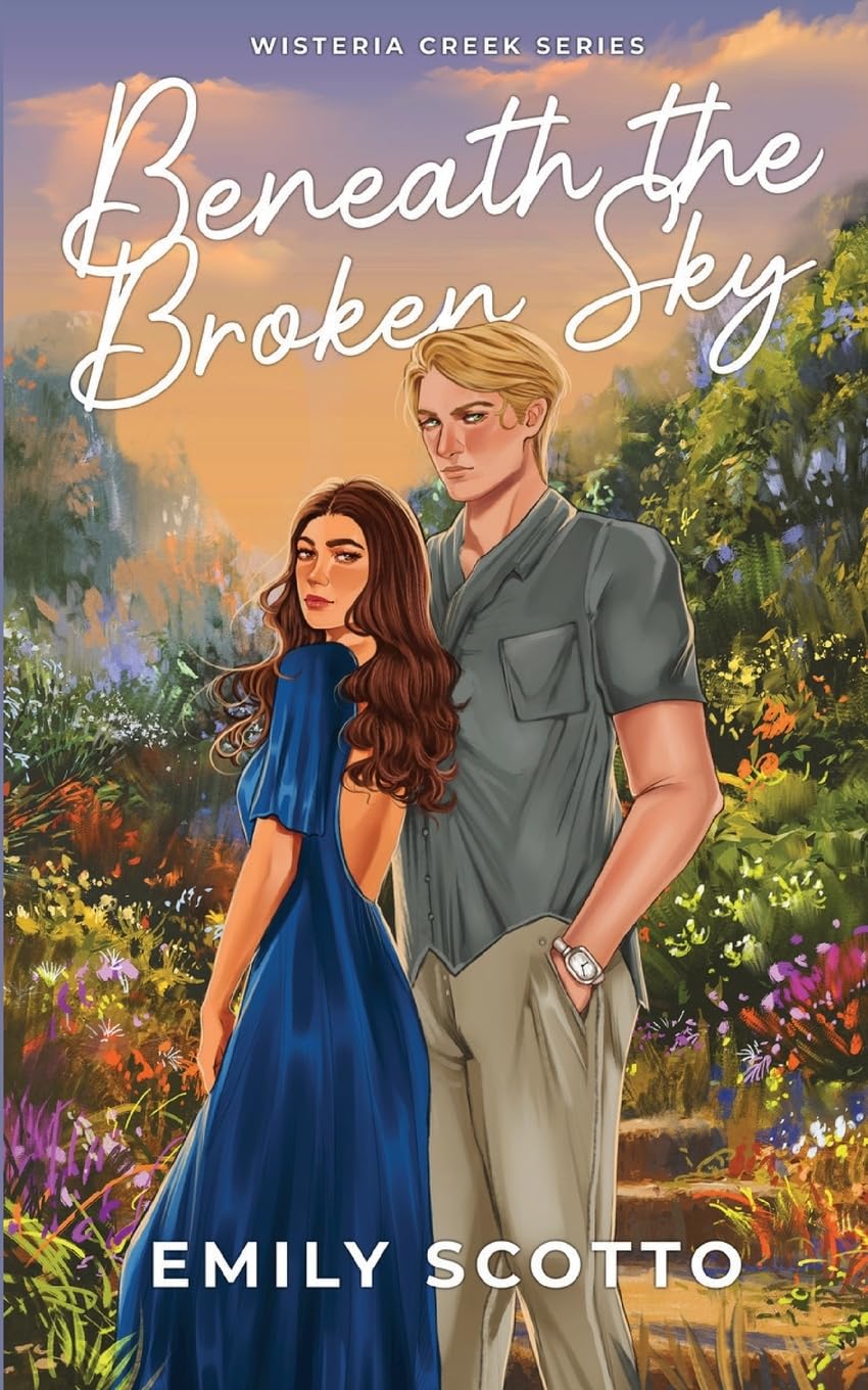 Beneath the Broken Sky (Wisteria Creek)