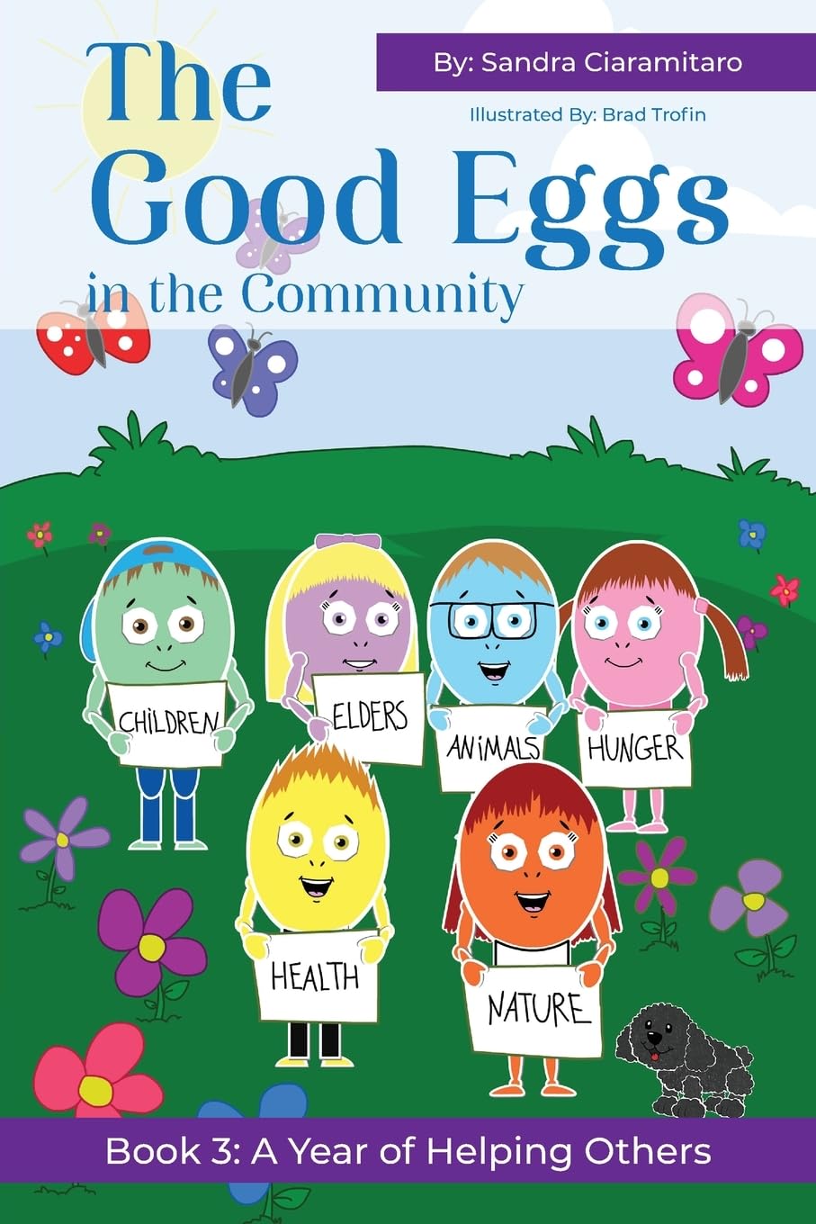 The Good Eggs in the Community: Inspiring Kindness, Global Adventure, Helping Others (The Good Egg Series - Learning Kindness, Exploring the World, Helping Others)