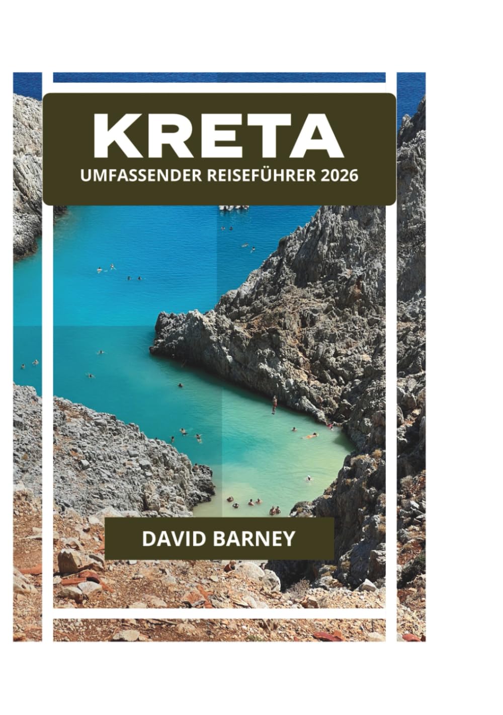 KRETA UMFASSENDER REISEFÜHRER 2026