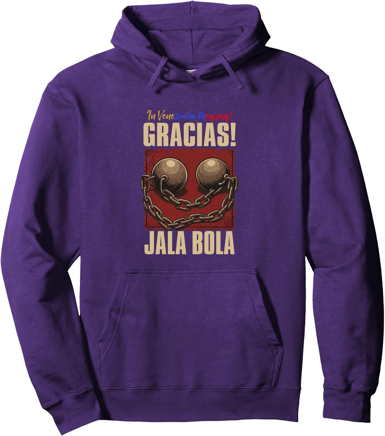 Talk Venezuelan Gracias, jala bola Cool venezuelan outfit Pullover Hoodie