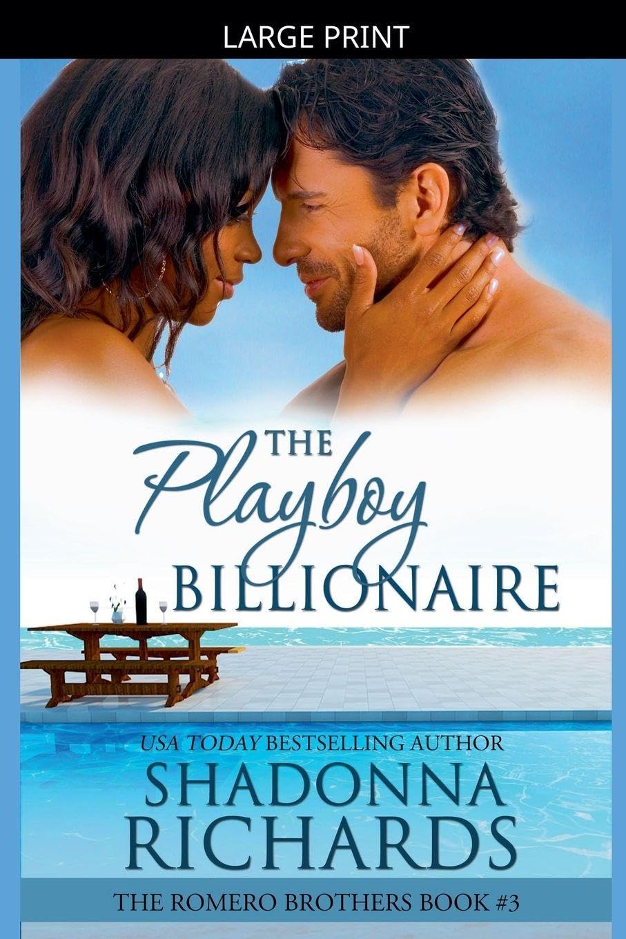 The Playboy Billionaire: 3 (The Romero Brothers (Billionaire Romance))