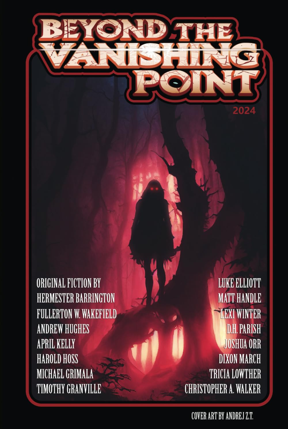 Beyond the Vanishing Point: A Vanishing Point Anthology - #2 - 2024
