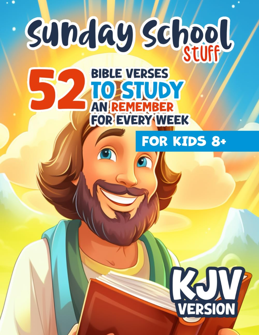 Sunday School Stuff - 52 Bible Verses to Study and Remember for every week For Kids 8+ KJV Version: Memorize, Reflect & Draw – King James Version ... Word Search, Reflection & Creative Drawing
