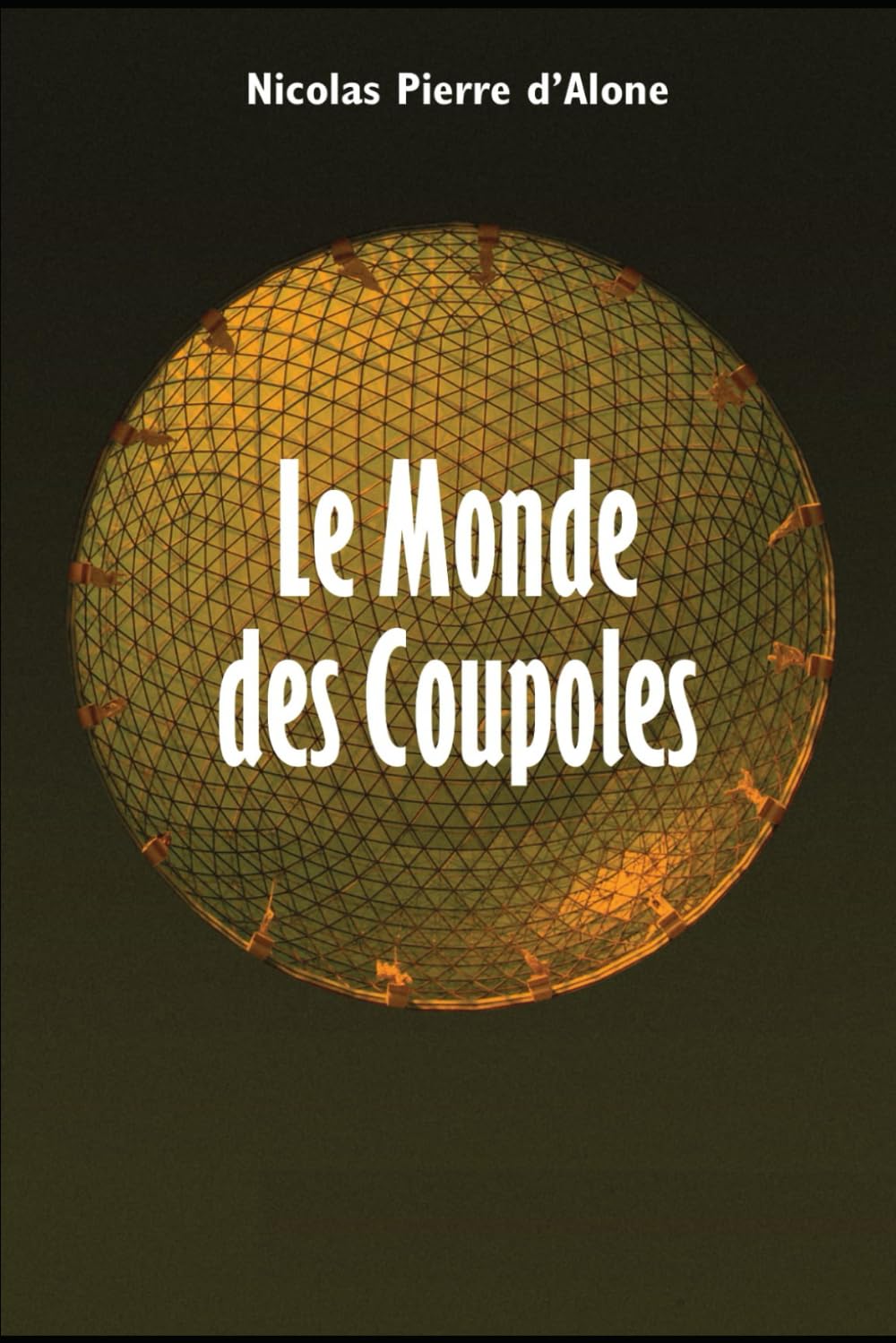 Le Monde des Coupoles
