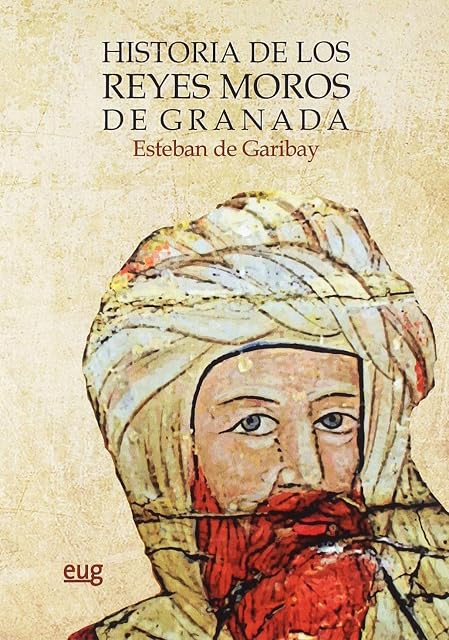 Portada de Historia de los reyes moros de Granada