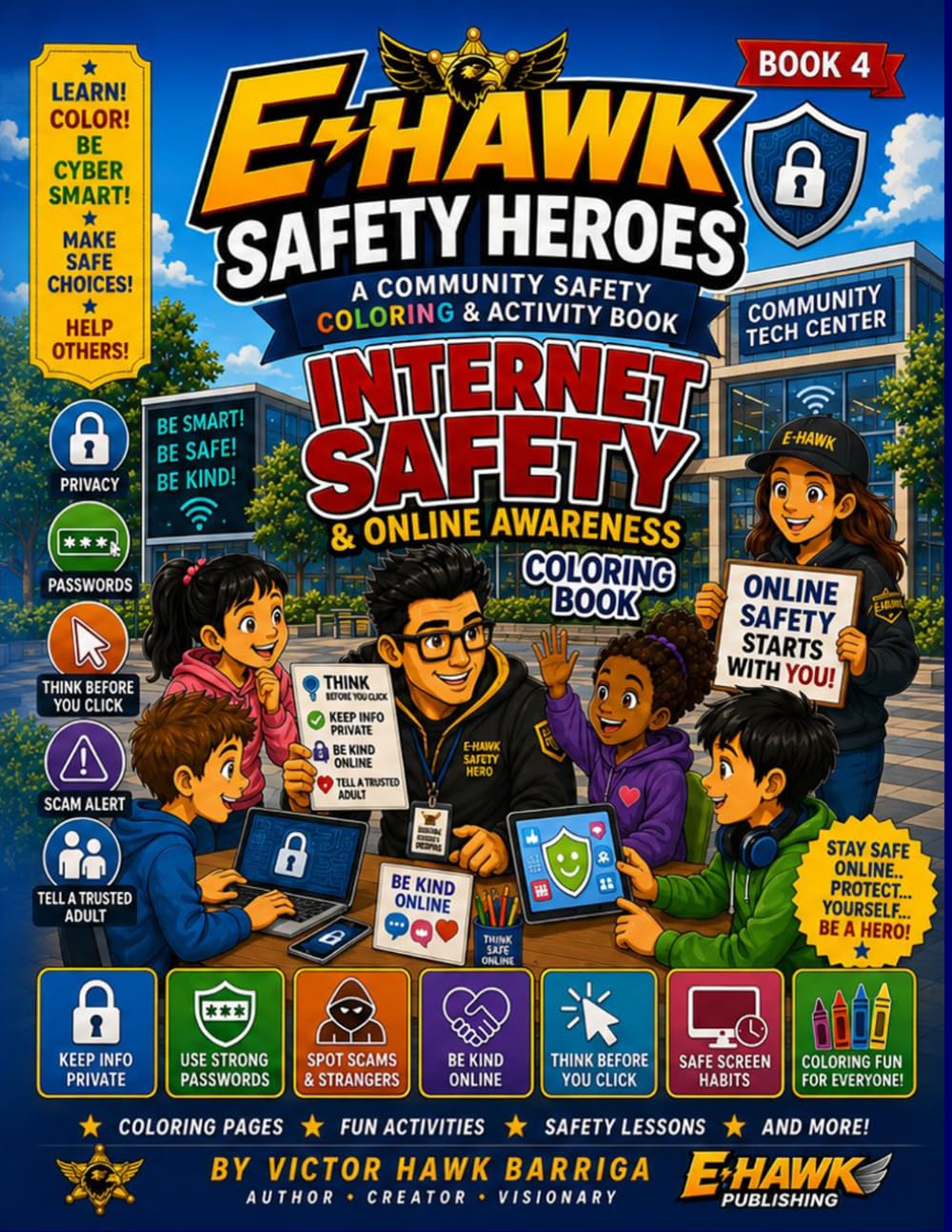 E-Hawk Safety Heroes: Internet Safety & Online Awareness Coloring Book: A Community Safety Coloring & Activity Book for Kids Ages 4–10