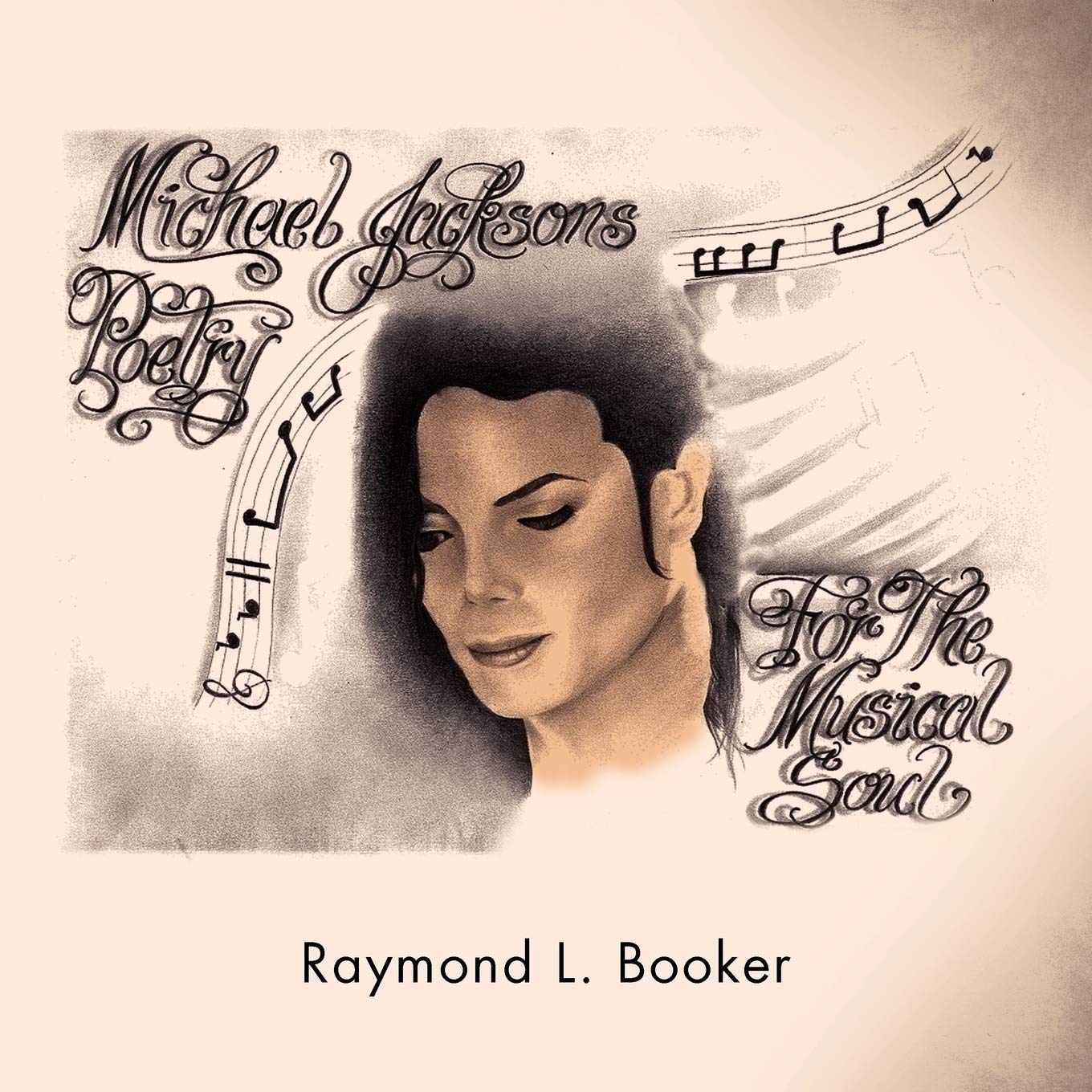 Michael Jacksons Poetry: For The Musical Soul