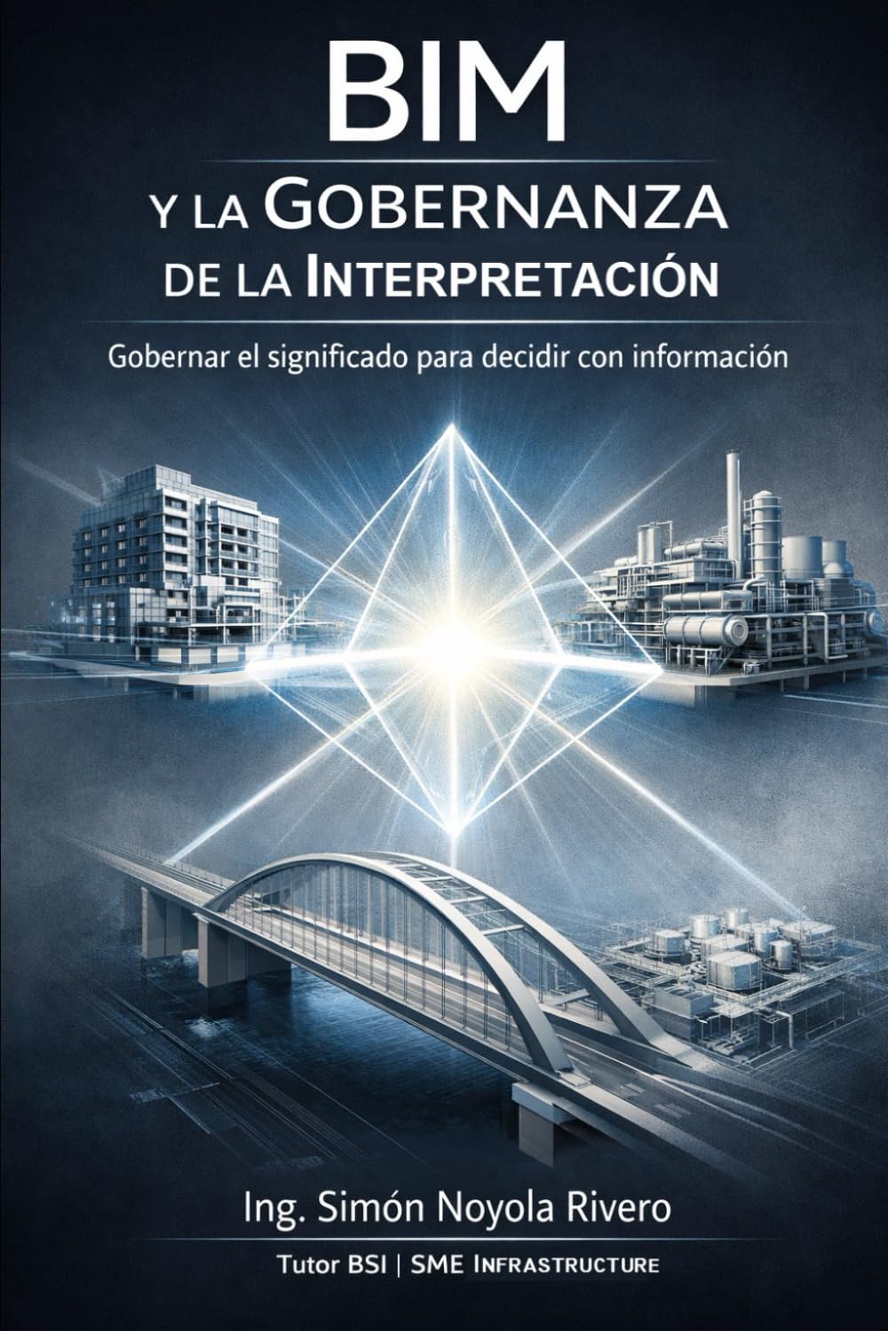 BIM y la Gobernanza de la Interpretación: Gobernar el significado para decidir con información