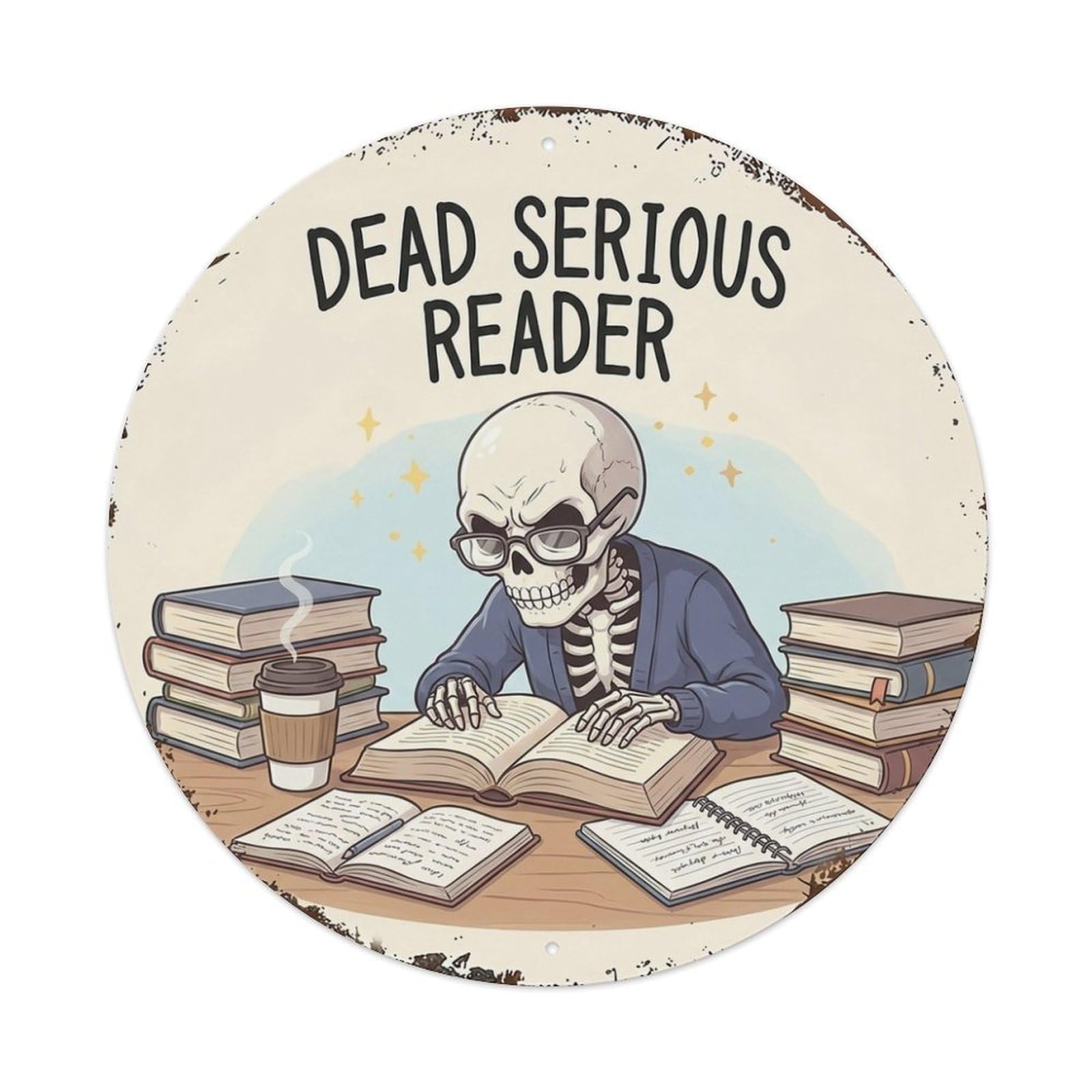 Funny Quote Dead Serious Reader Reading Skeleton Metal Tin Sign