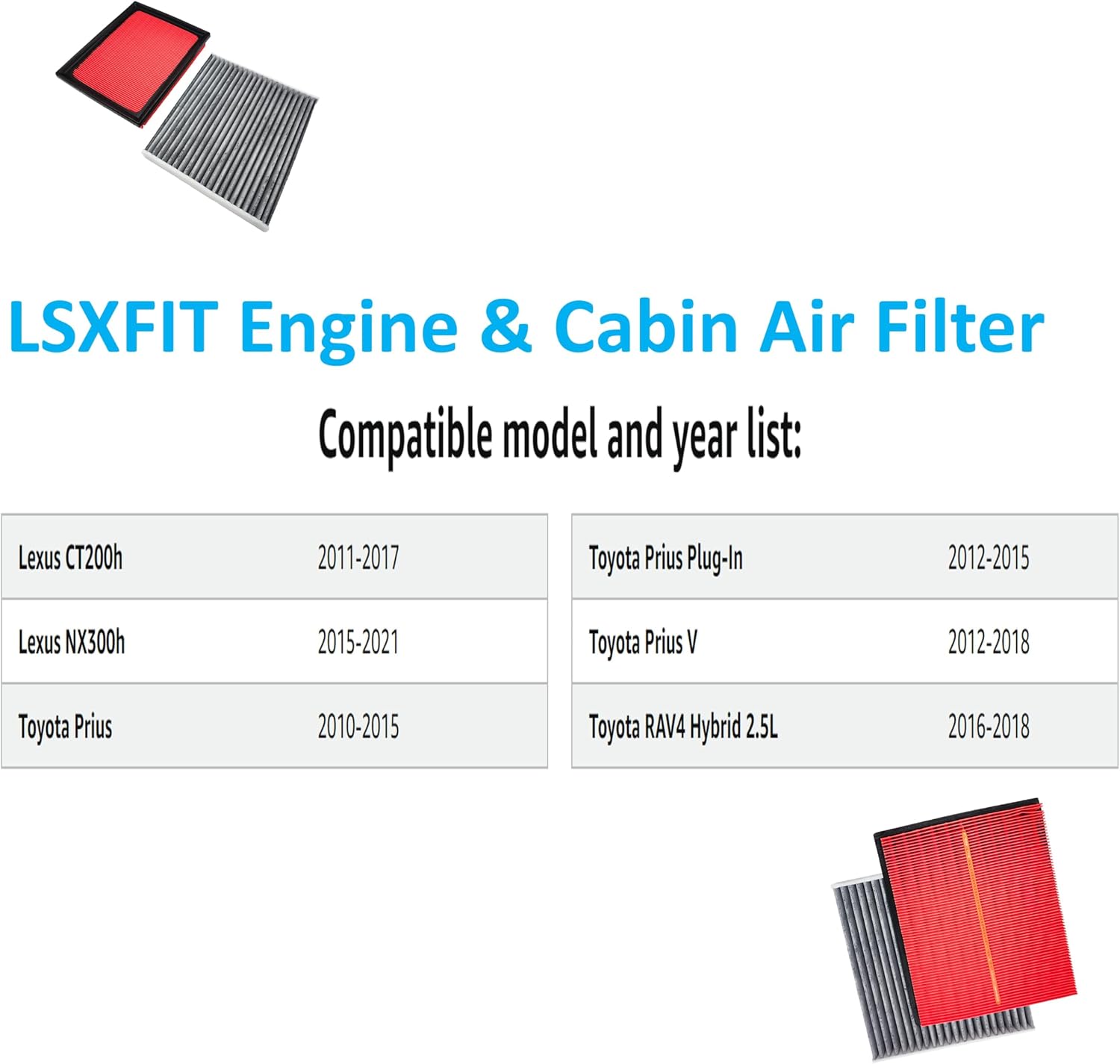 Engine & Cabin Air Filter For RAV4 Hybrid 2.5L(16-18), CT200h (11-17), NX300h (15-21), Prius (10-15), Prius Plug-In (12-15), Prius V (12-18)