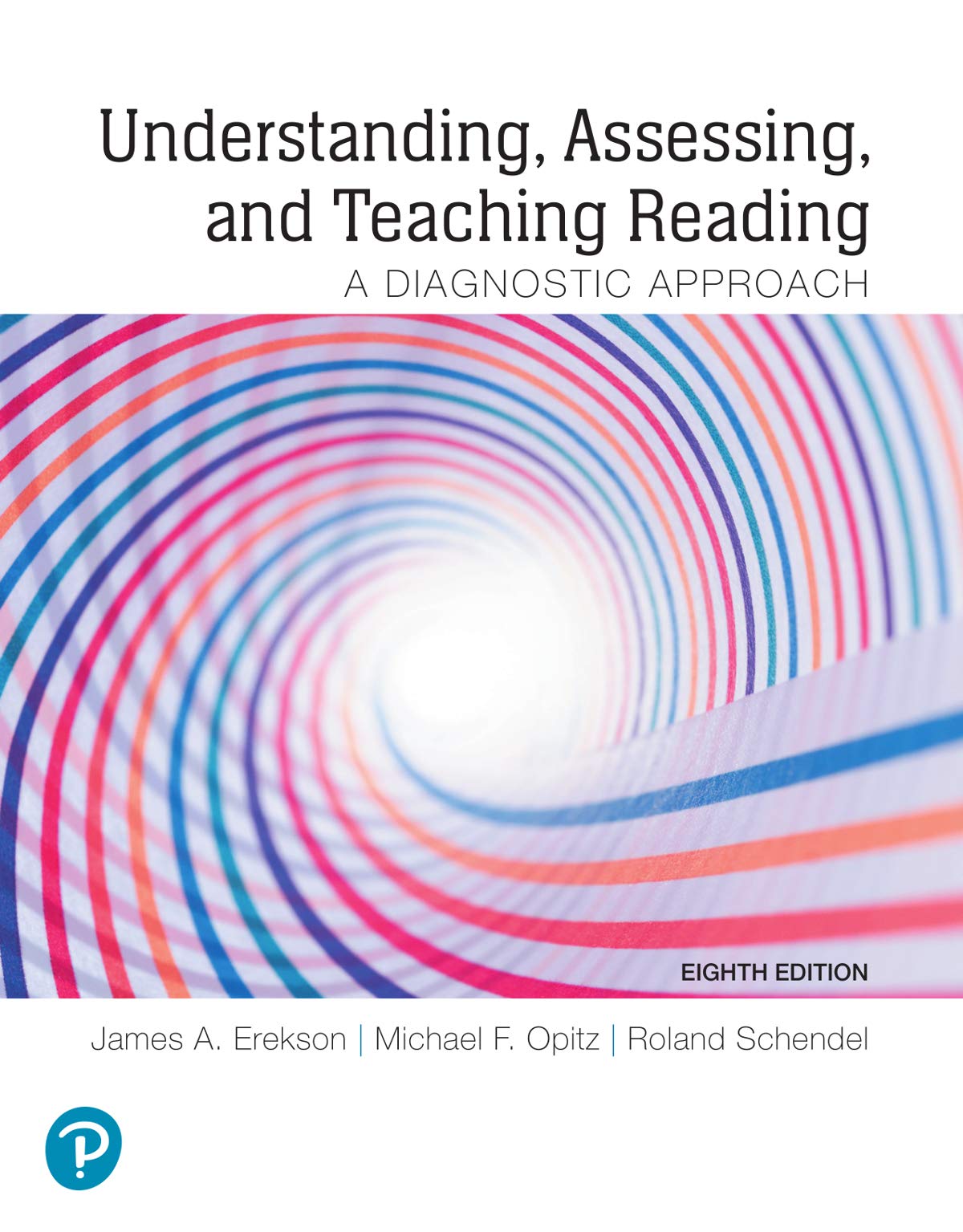 Understanding, Assessing, and Teaching Reading: A Diagnostic Approach