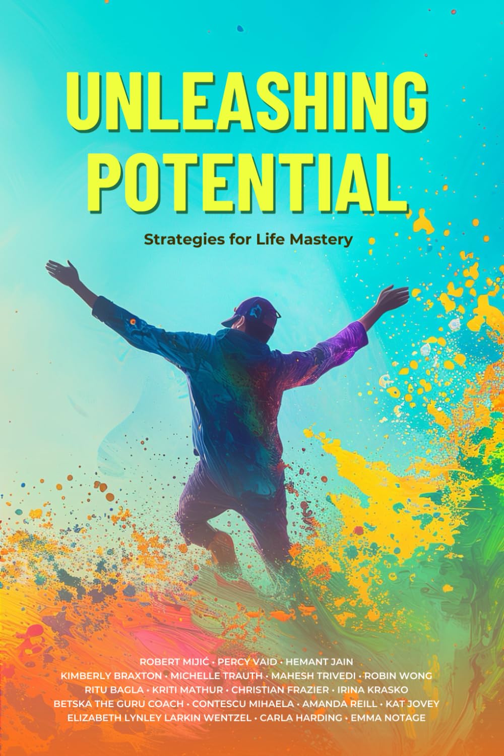 Unleashing Potential: Strategies for Life Mastery (Collaborative Coach Series)