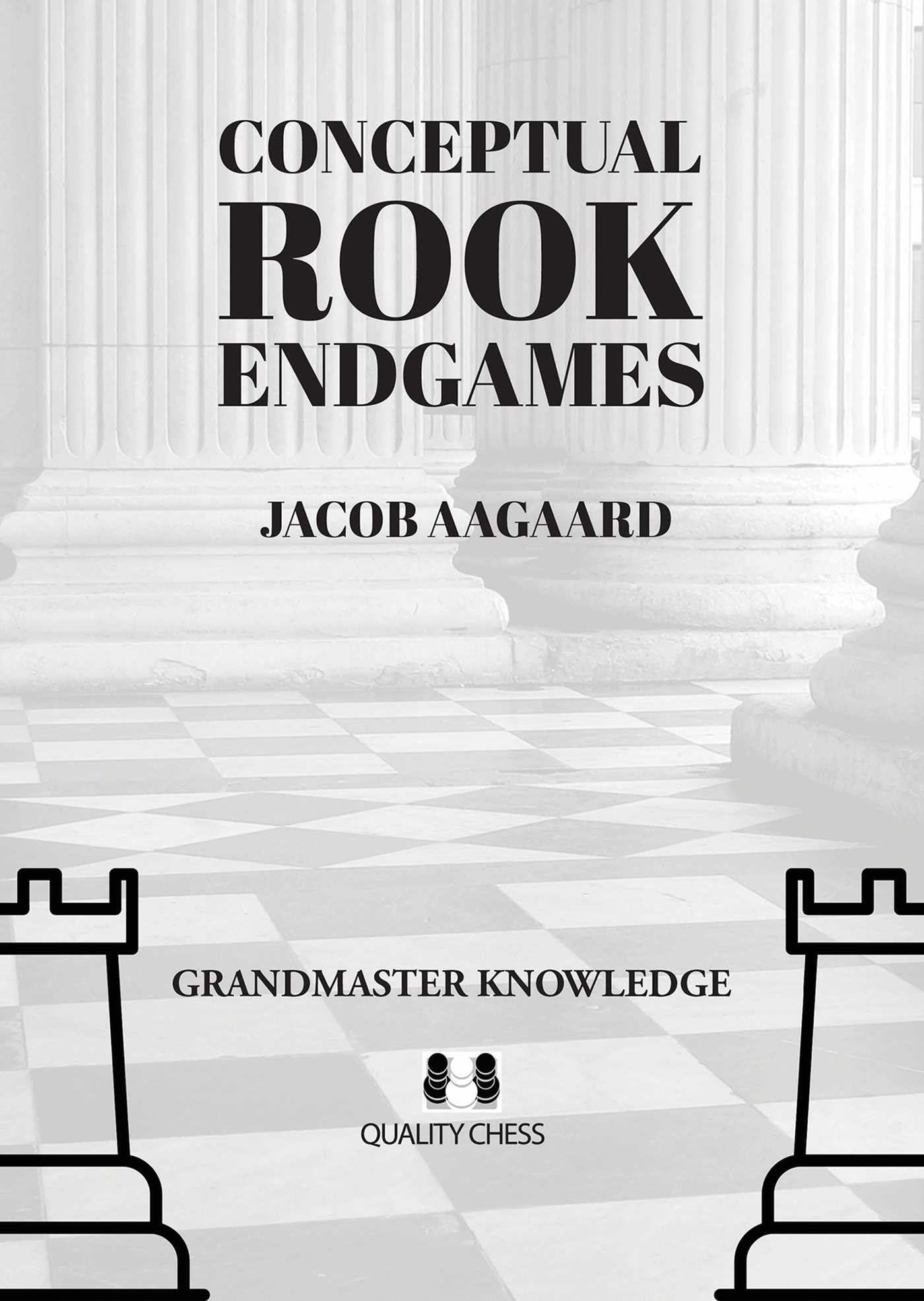Conceptual Rook Endgames by Jacob Aagaard (Paperback Book)