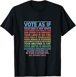 Vote As If Your Skin Is Not White Human's Rights Apparel T-Shirt