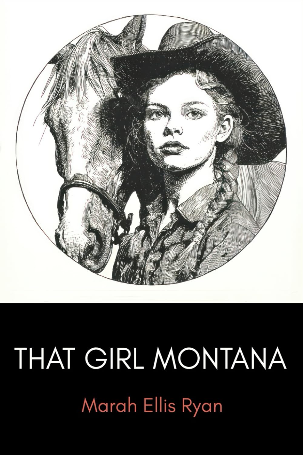 That Girl Montana: A Classic Western Romance of the American Frontier