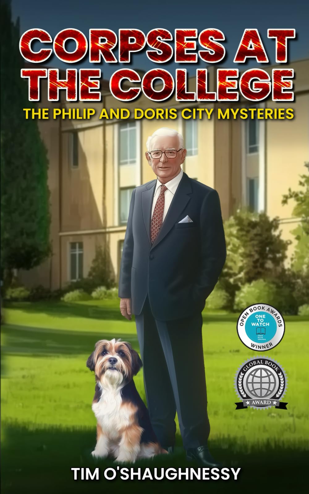 Corpses At The College: The Philip and Doris City Mysteries - Book 1
