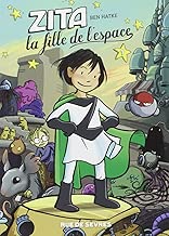 Download Zita, la fille de l'espace, Tome 1 : PDF