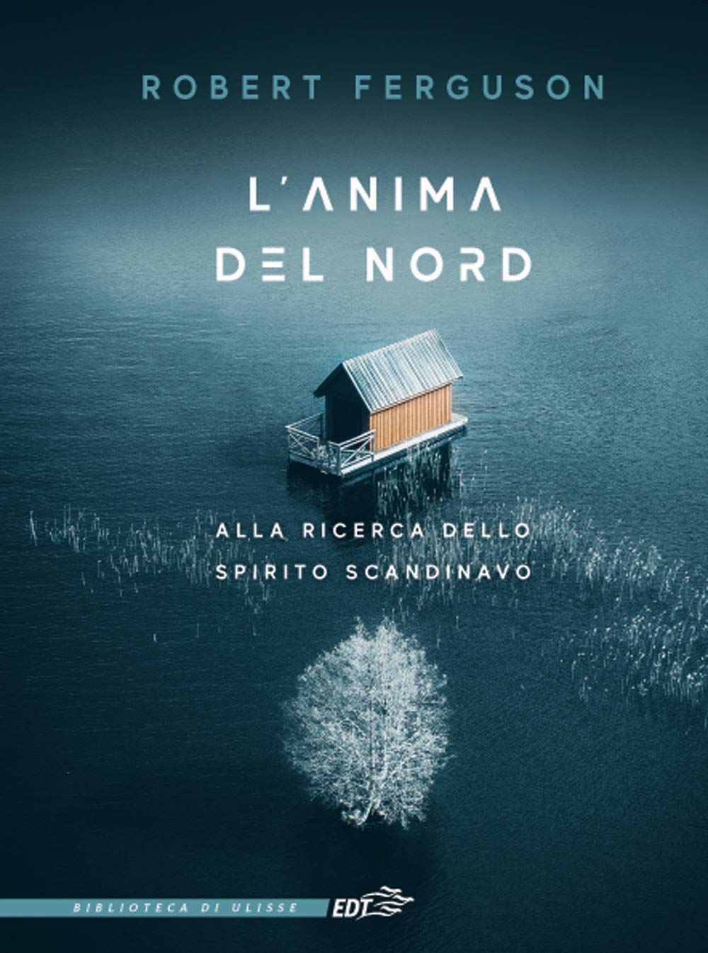 L'anima Del Nord. Alla Ricerca Dello Spirito Scandinavo - 4