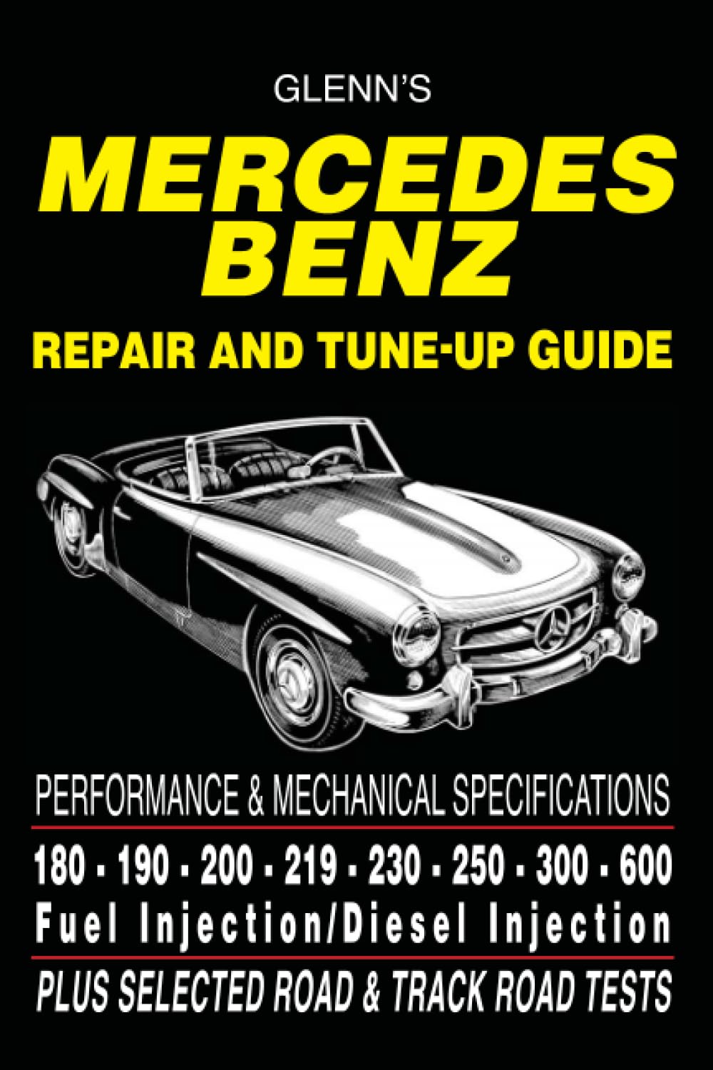Mercedes Benz Repair & Tune-up Guide - Glenns