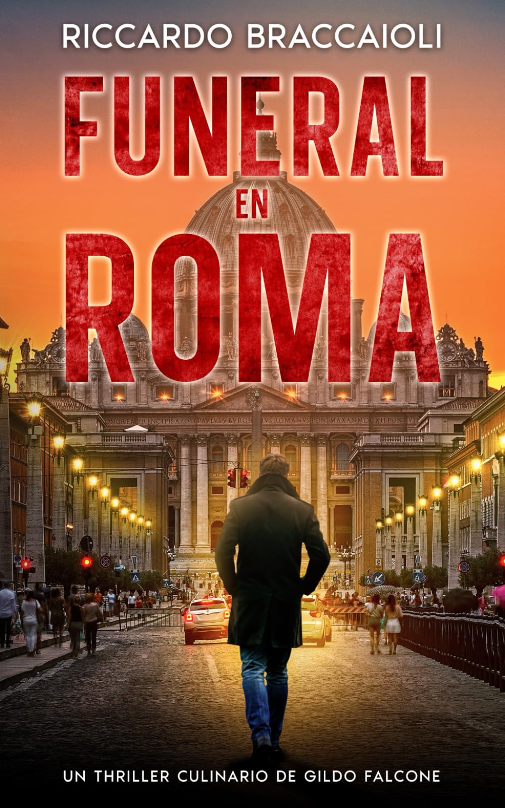 Funeral en Roma: Un Thriller Culinario de Gildo Falcone (Inspector Chef Gildo Falcone, thriller gastronómico, crimen y misterio)