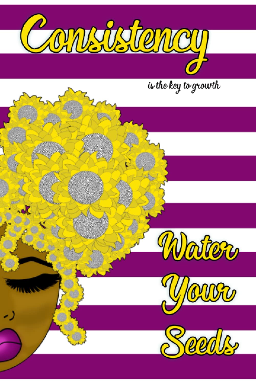 Consistency is Growth Journal: Blooming Magic Collection