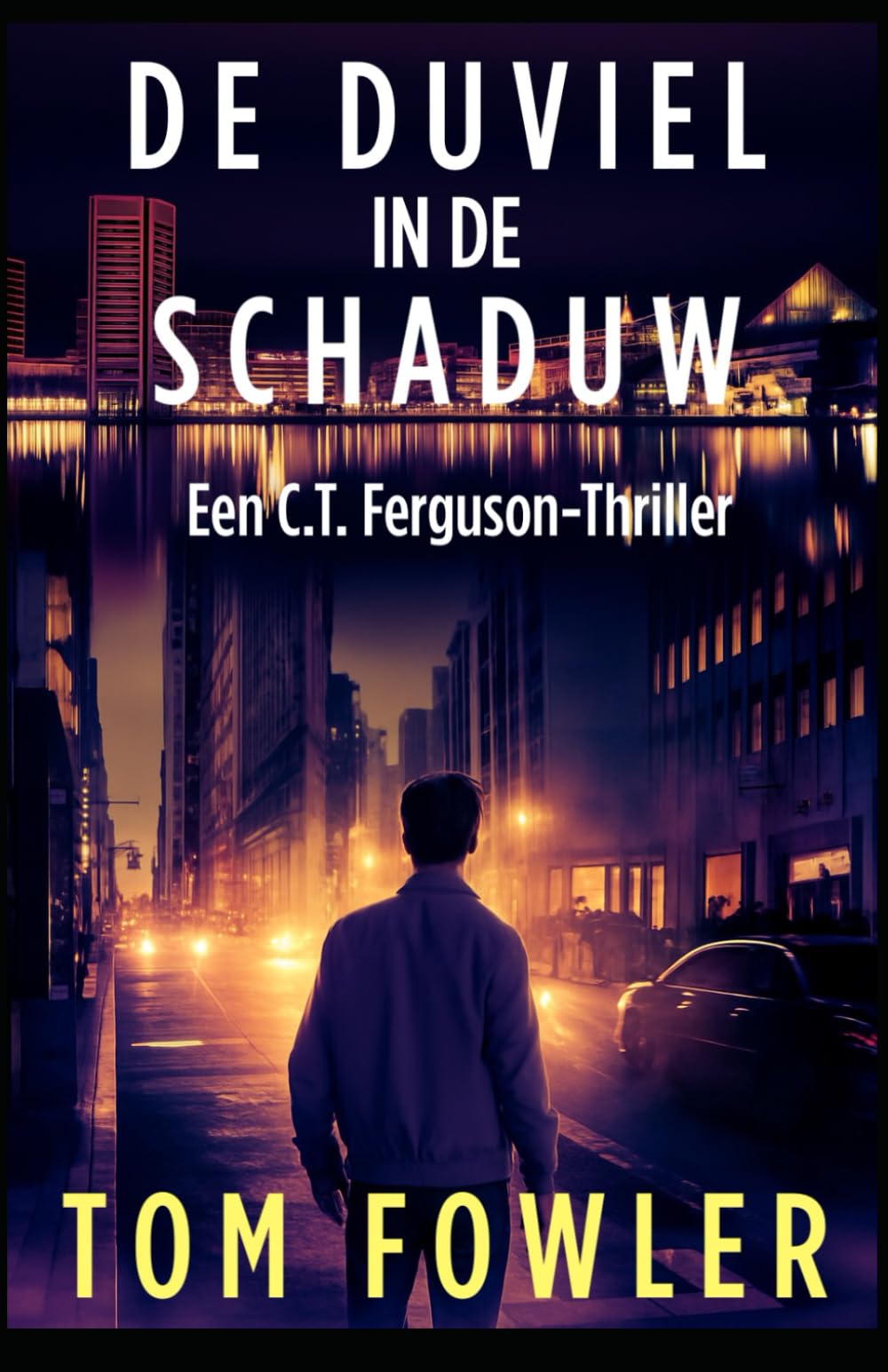 De Duivel in de Schaduw: Een C.T. Ferguson-thriller (De C.T. Ferguson-mysterieserie)