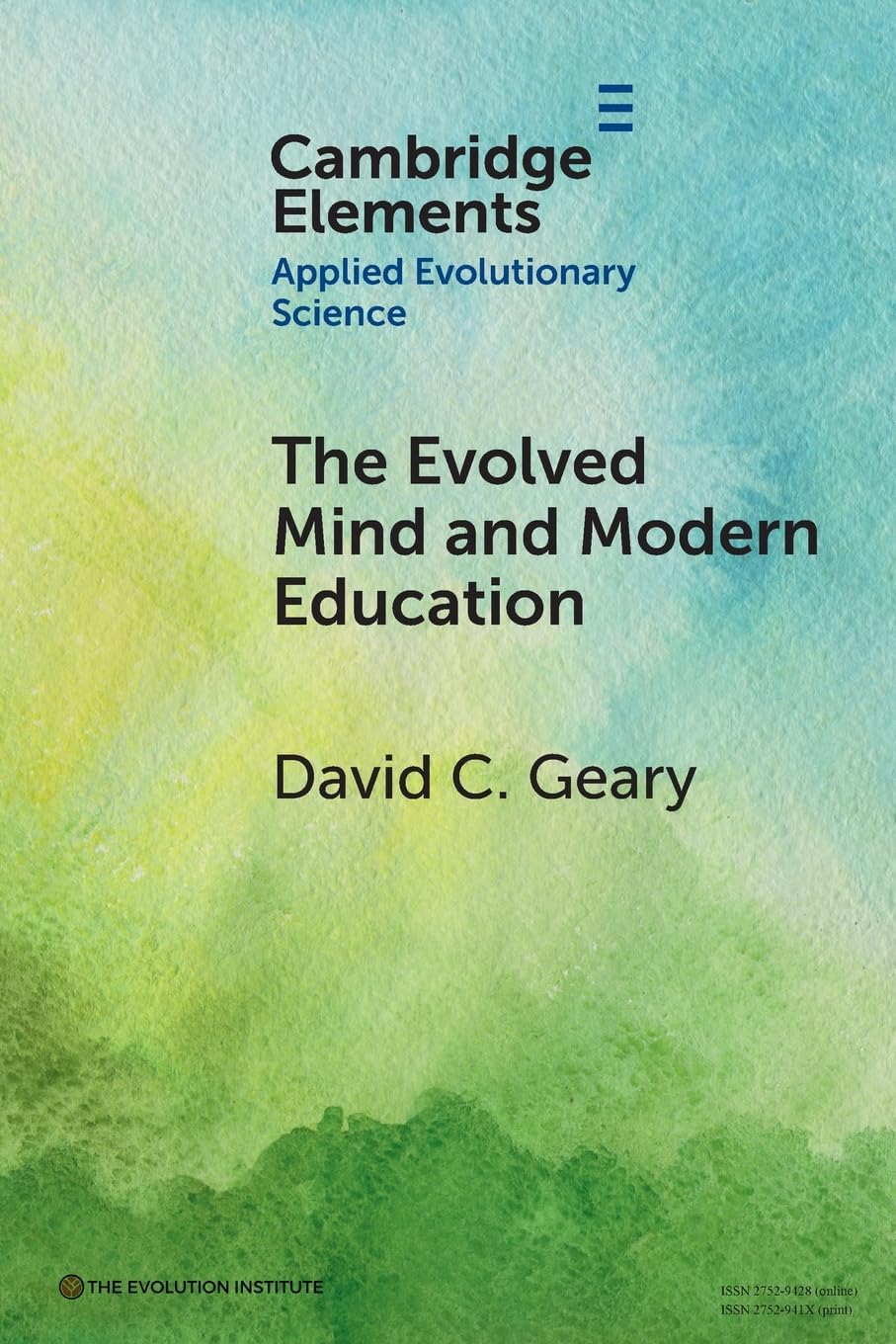 The Evolved Mind and Modern Education: Status o. Geary Paperback**