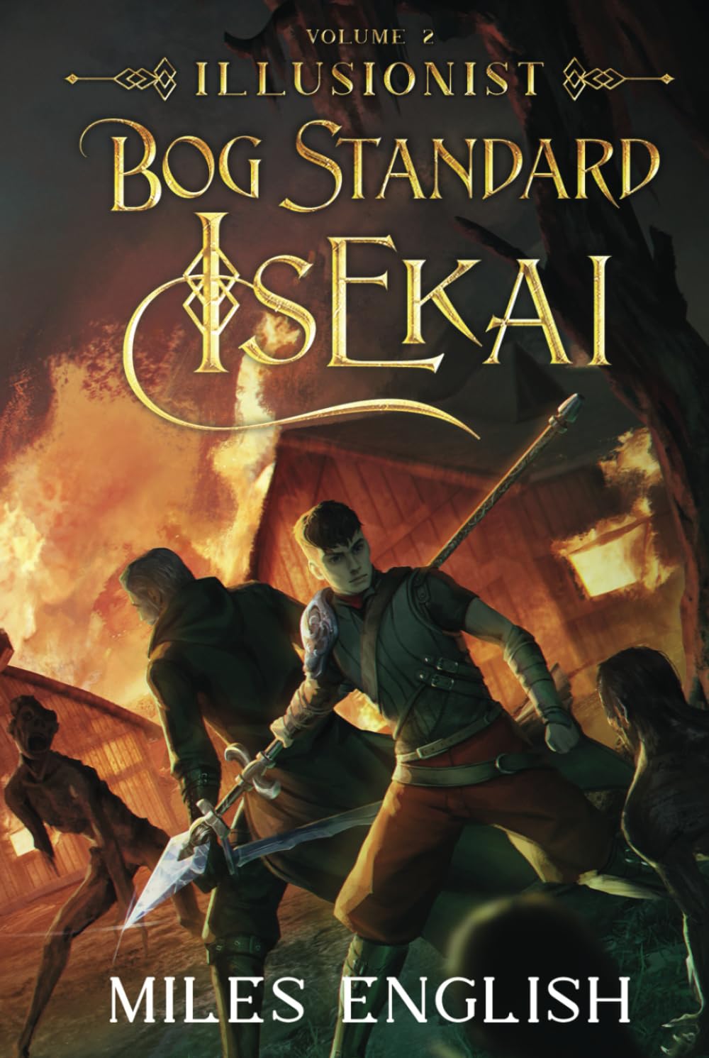 Bog Standard Isekai: Illusionist - A LitRPG Isekai Adventure