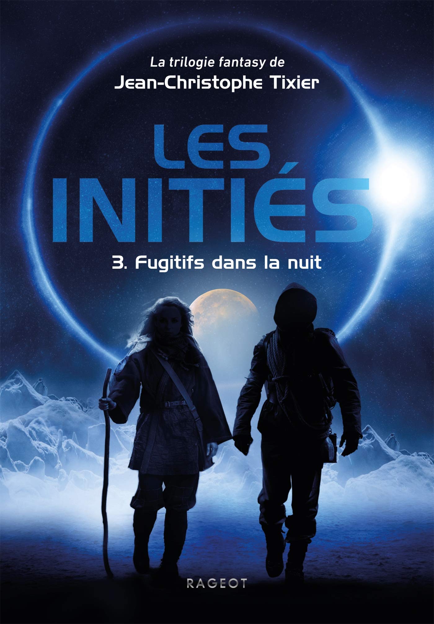 Les Initiés - Fugitifs dans la nuit (French Edition)