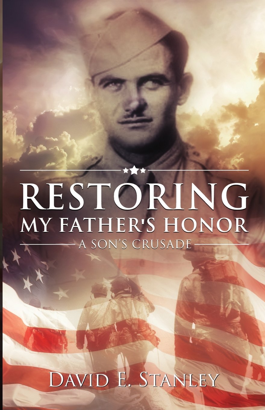 Restoring My Father's Honor: A Son's Crusade