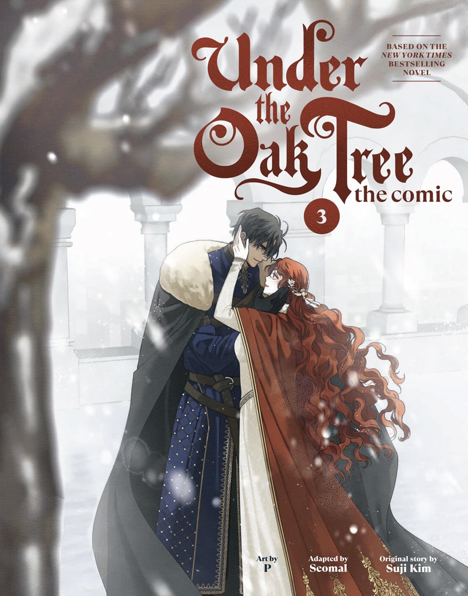 Under the Oak Tree, Vol. 3: The comic adaptation of the New York Times bestselling fantasy romance sensation