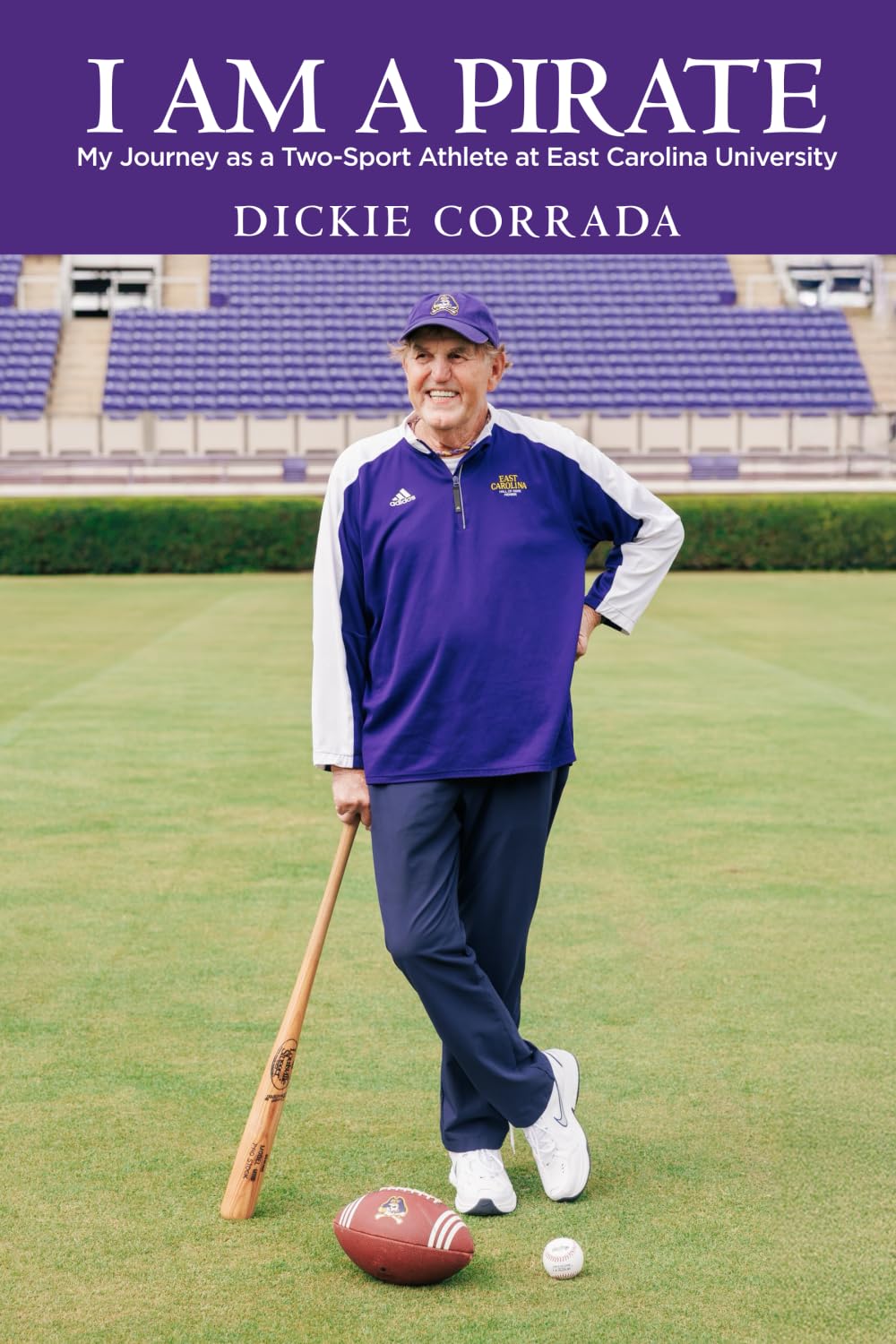 I Am A Pirate: My Journey as a Two-Sport Athlete at East Carolina University      Paperback – August 16, 2025