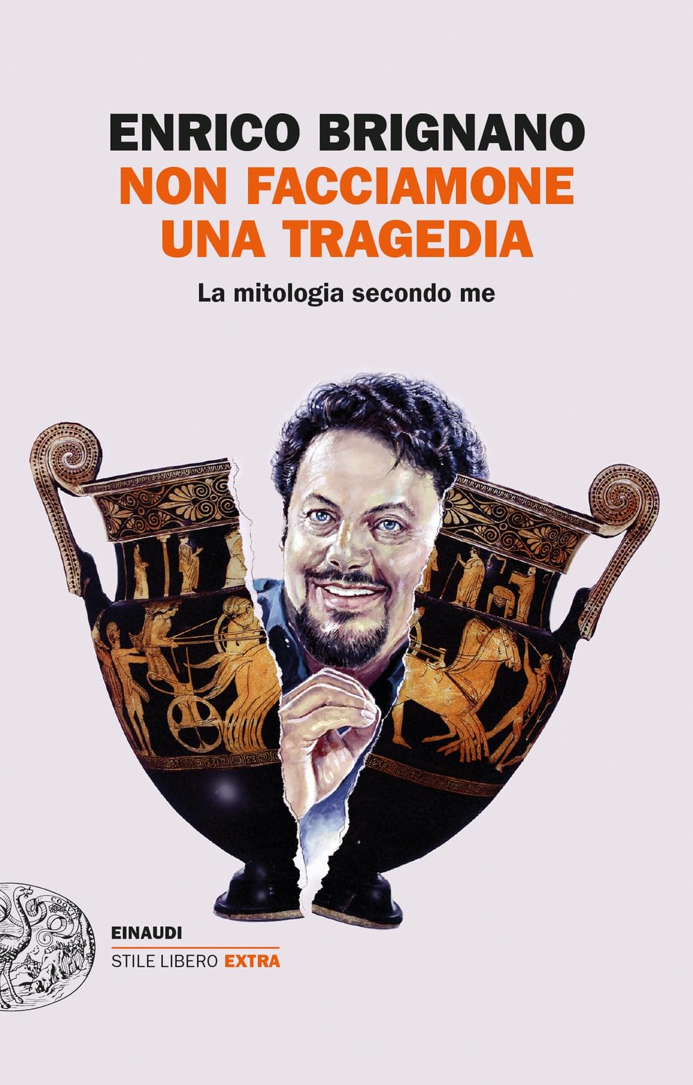 Non Facciamone Una Tragedia. La Mitologia Secondo Me - 4