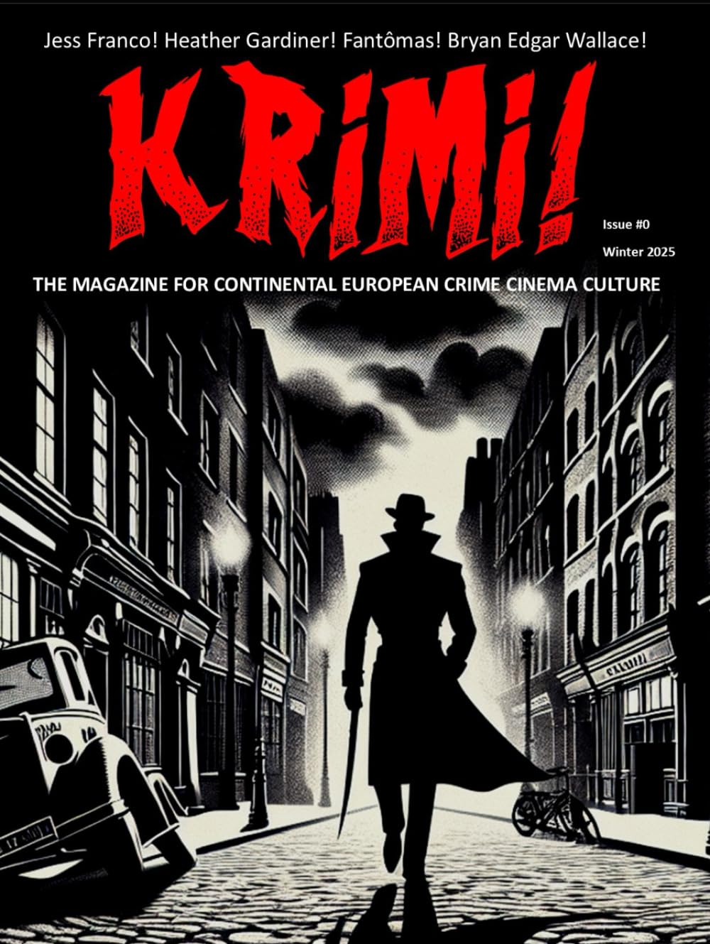 KRIMI! #0 How Jess Franco Killed (Bryan) Edgar Wallace: The Magazine for Continental European Crime Cinema Culture