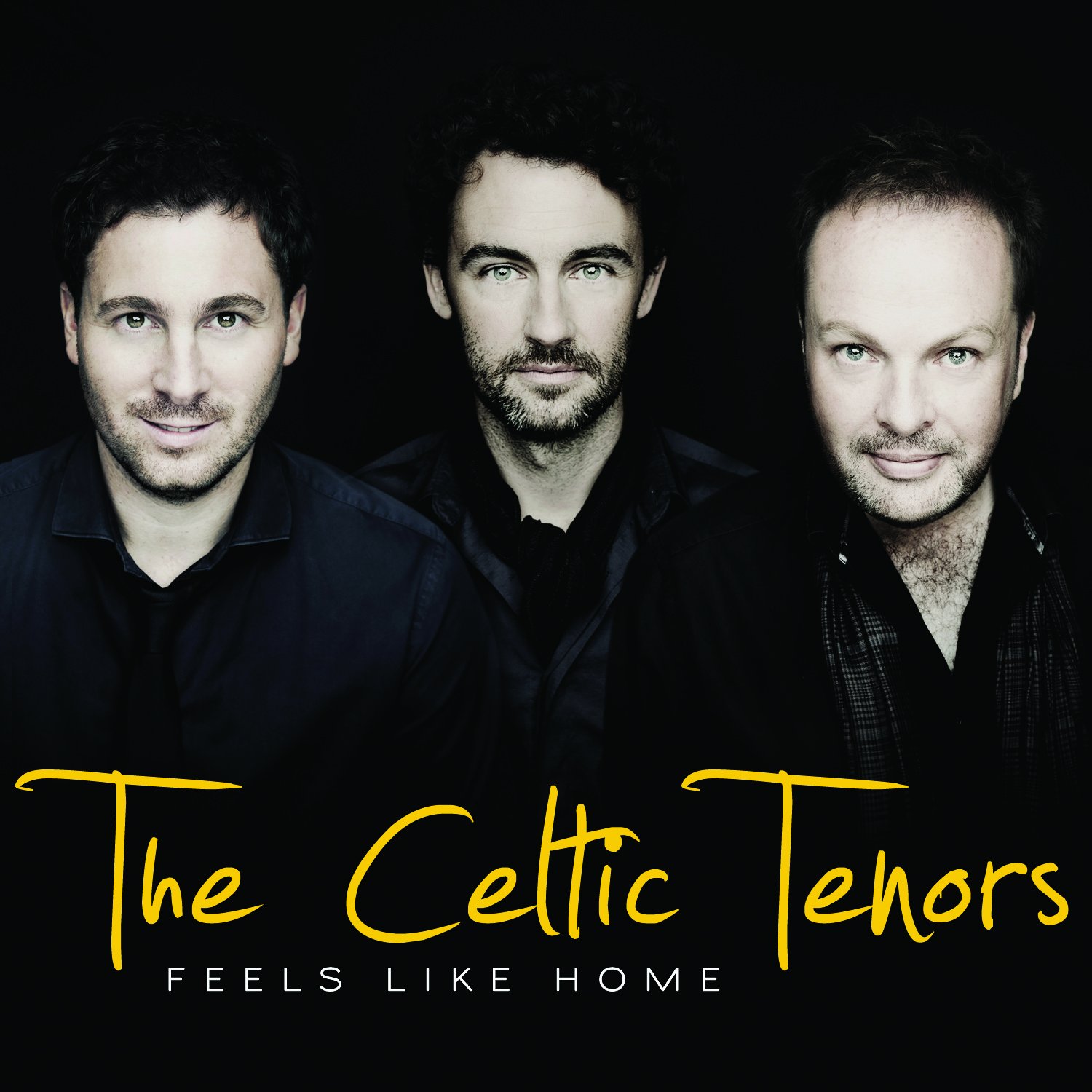 Celtic Tenors Feels Like Home CD NEW