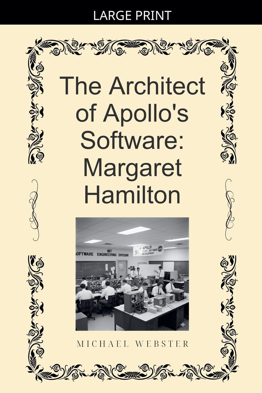 The Architect of Apollo's Software: Margaret Hamilton