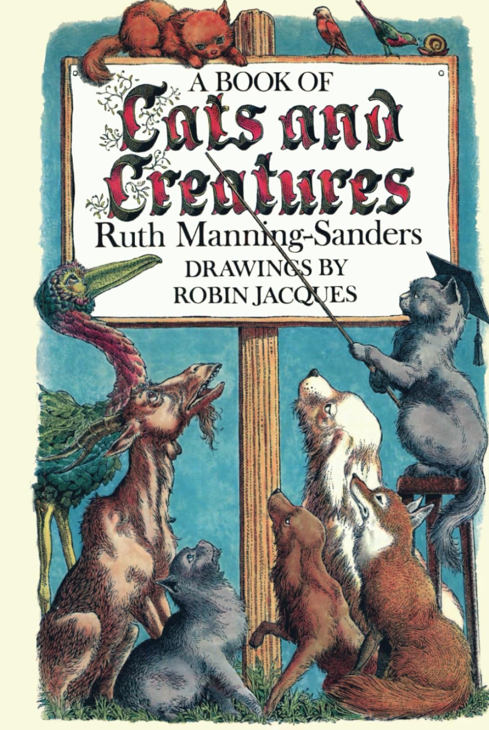 A Book of Cats and Creatures (Fairy Tales by Ruth Manning-Sanders)