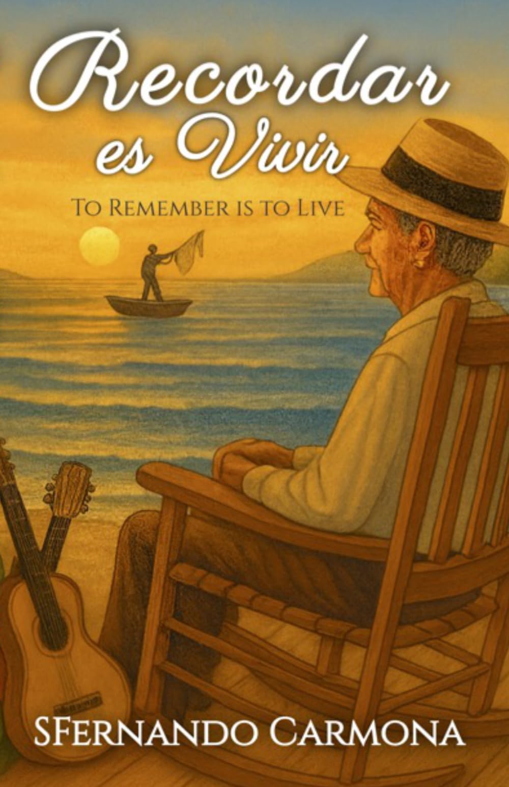Recordar es Vivir: To Remember is to Live