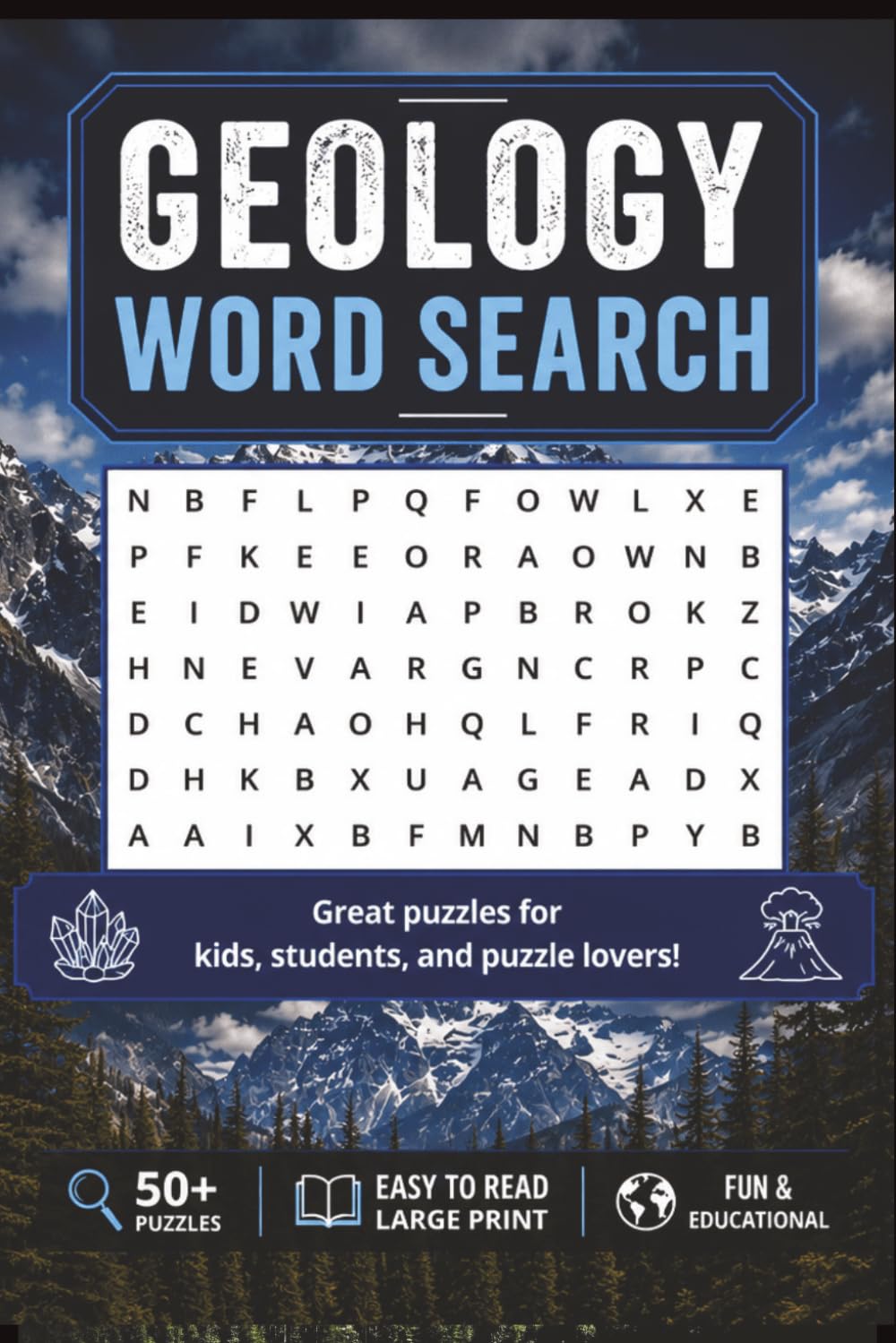 Geology Word Search: Geology Word Search With Easy to Read Print: About Earth Science, Rocks, Minerals, Volcanoes, Fossils, and More | 6 x 9 Inches, ... | Gift for Kids, Teens, Adults, and Teachers