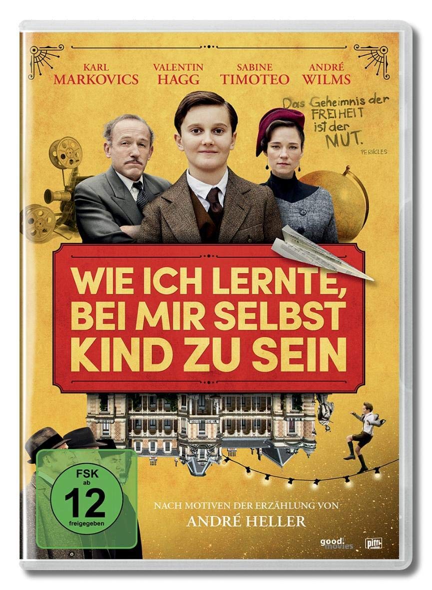 Wie ich lernte, bei mir selbst Kind zu sein [DVD] [2019]