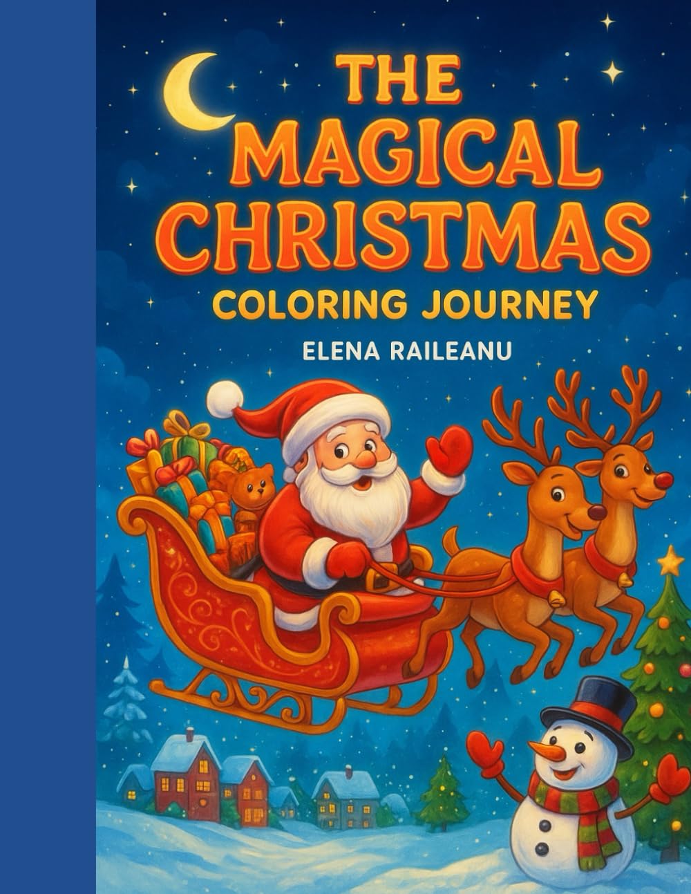 THE MAGICAL CHRISTMAS: COLOURING JOURNEY