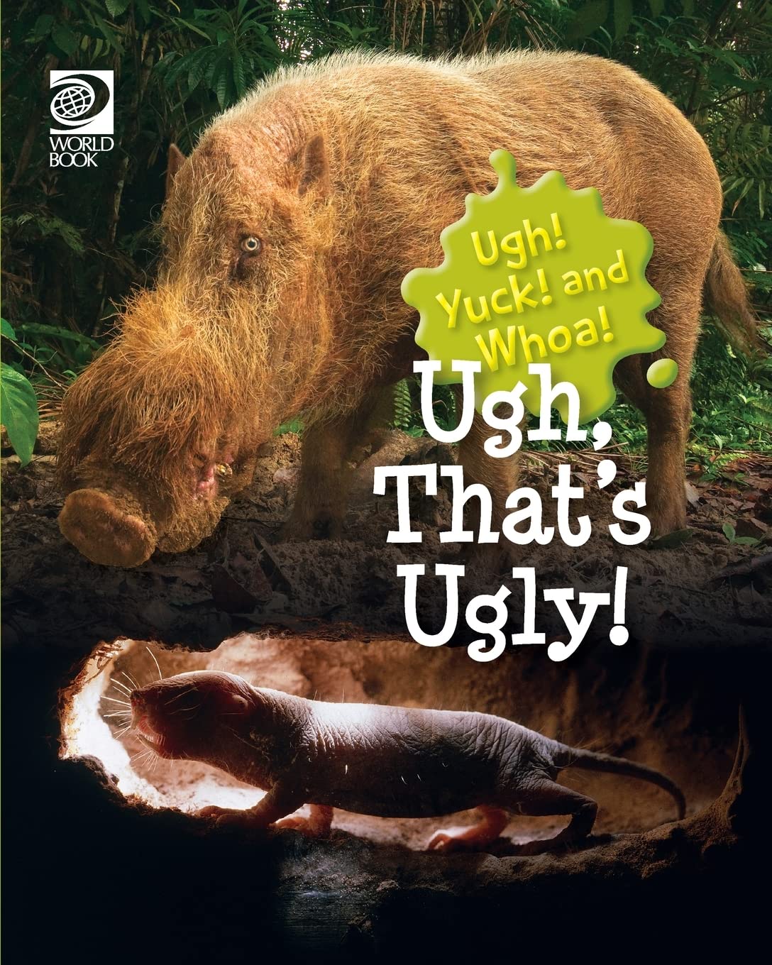Ugh, That's Ugly! (Ugh! Yuck! and Whoa!)