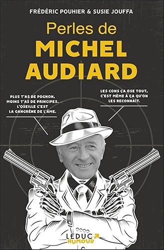 Perles de Michel Audiard