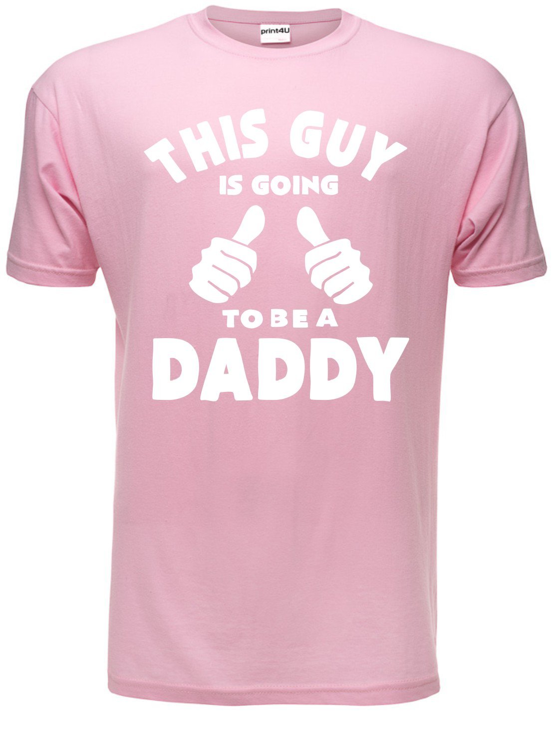 Print4u Men's Pink This Guy Going To Be A Daddy Funny New Dad Birthday Gift T-Shirt Unisex XX-Large